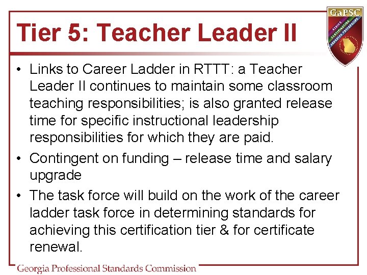 Tier 5: Teacher Leader II • Links to Career Ladder in RTTT: a Teacher Tier 5: Teacher Leader II • Links to Career Ladder in RTTT: a Teacher
