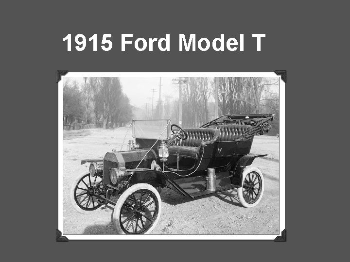 1915 Ford Model T 