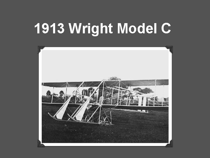 1913 Wright Model C 