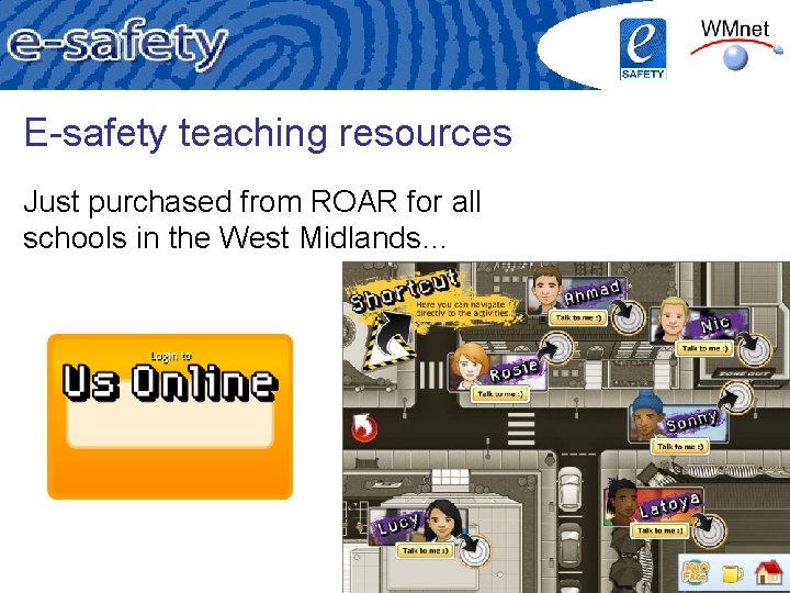 E-safety teaching resources Just purchased from ROAR for all schools in the West Midlands…