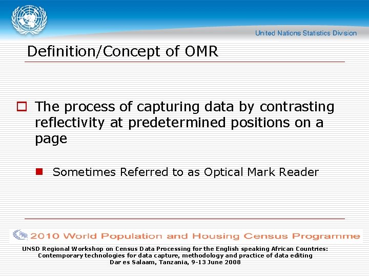 Definition/Concept of OMR o The process of capturing data by contrasting reflectivity at predetermined