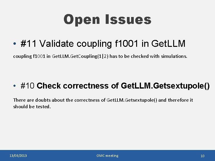 Open Issues • #11 Validate coupling f 1001 in Get. LLM. Get. Coupling(1|2) has Open Issues • #11 Validate coupling f 1001 in Get. LLM. Get. Coupling(1|2) has
