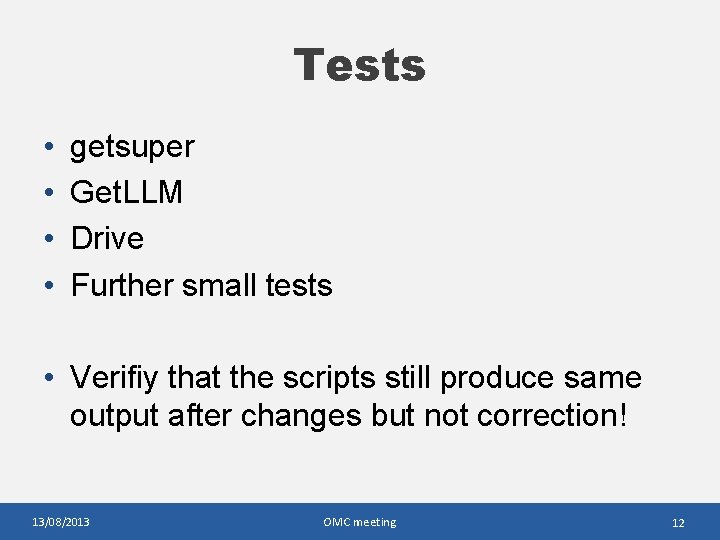 Tests • • getsuper Get. LLM Drive Further small tests • Verifiy that the Tests • • getsuper Get. LLM Drive Further small tests • Verifiy that the
