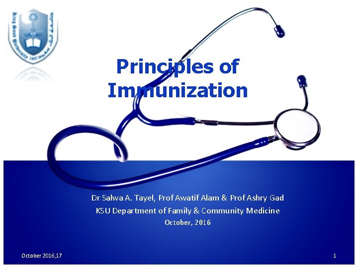 Principles of Immunization Dr Salwa A. Tayel, Prof Awatif Alam & Prof Ashry Gad