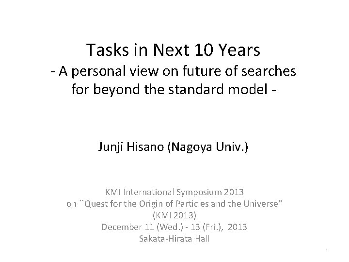 Tasks in Next 10 Years - A personal view on future of searches for Tasks in Next 10 Years - A personal view on future of searches for