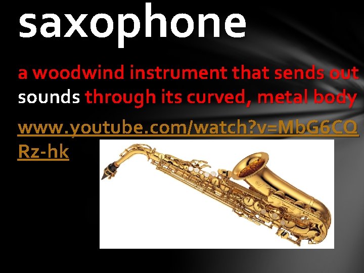 saxophone a woodwind instrument that sends out sounds through its curved, metal body www.