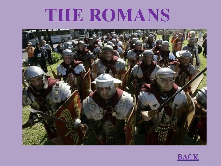 THE ROMANS BACK 