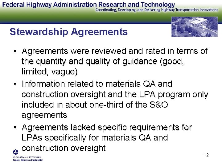 Stewardship Agreements • Agreements were reviewed and rated in terms of the quantity and