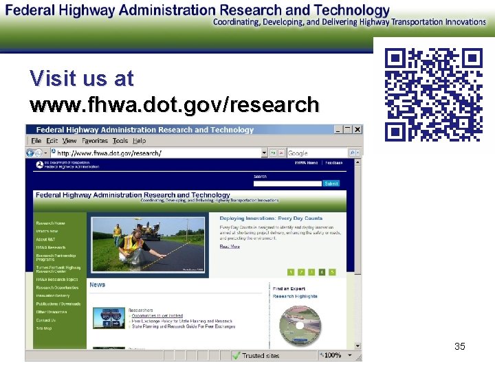 Visit us at www. fhwa. dot. gov/research 35 