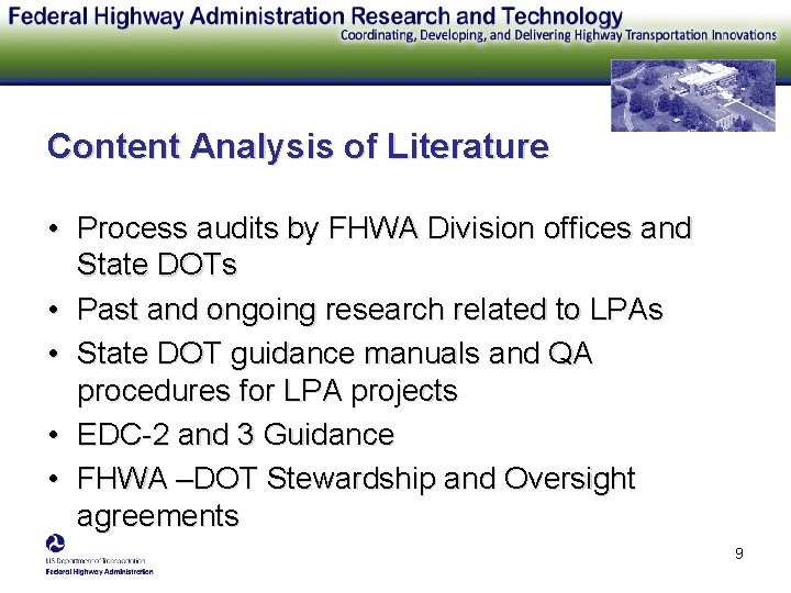 Content Analysis of Literature • Process audits by FHWA Division offices and State DOTs