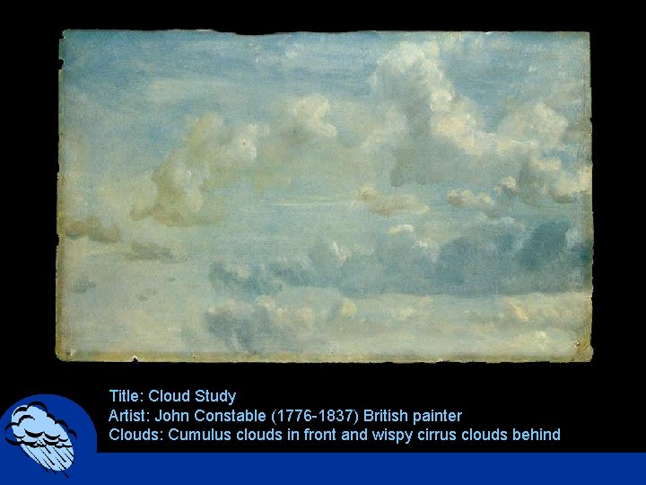 Title: Cloud Study Artist: John Constable (1776 -1837) British painter Clouds: Cumulus clouds in