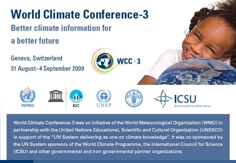 World Meteorological Organization WMO OMM WMO Working together in weather, climate and water www.