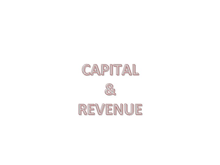 CAPITAL & REVENUE 