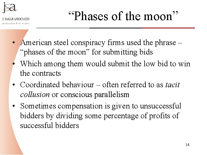“Phases of the moon” • American steel conspiracy firms used the phrase – “phases “Phases of the moon” • American steel conspiracy firms used the phrase – “phases