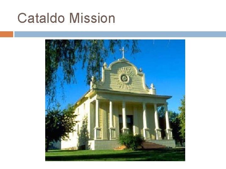 Cataldo Mission 