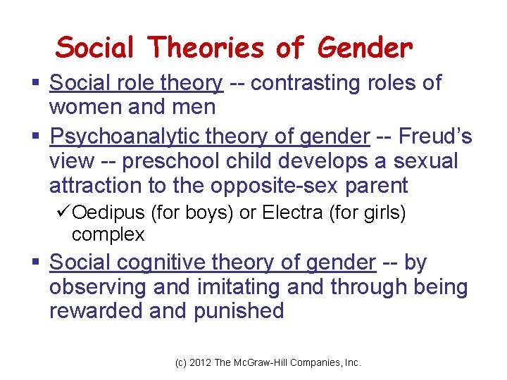 Social Theories of Gender § Social role theory -- contrasting roles of women and