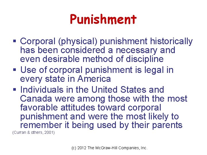 Punishment § Corporal (physical) punishment historically has been considered a necessary and even desirable