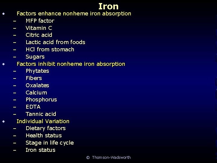  • • • Iron Factors enhance nonheme iron absorption – MFP factor –