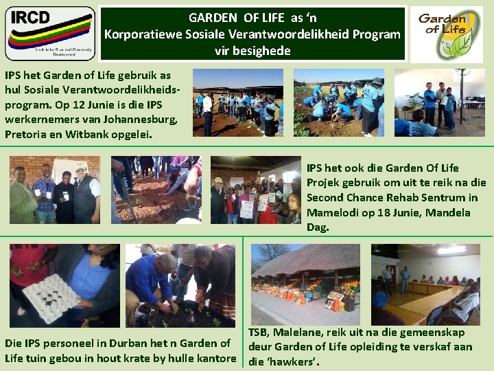 GARDEN OF LIFE as ‘n Korporatiewe Sosiale Verantwoordelikheid Program vir besighede IPS het Garden