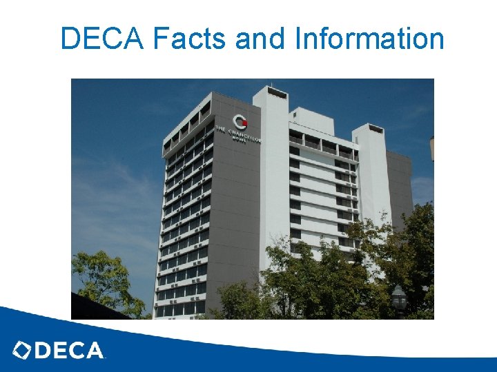 DECA Facts and Information 