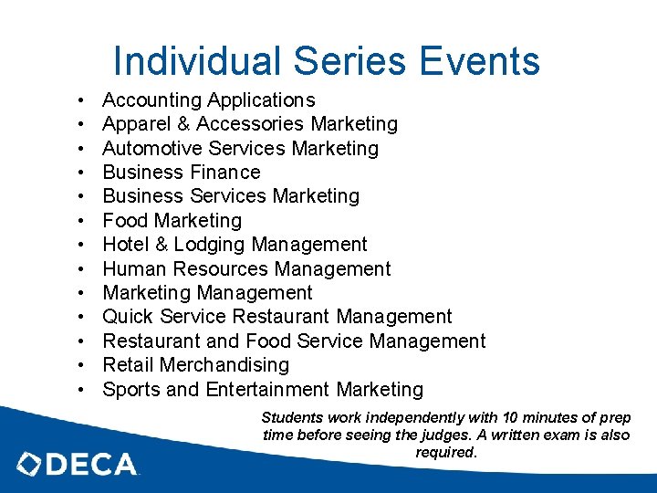 Individual Series Events • • • • Accounting Applications Apparel & Accessories Marketing Automotive
