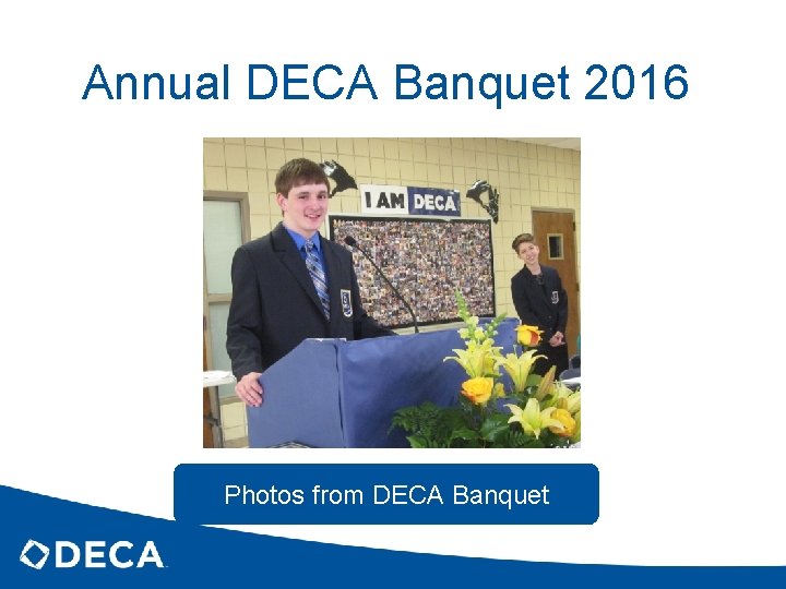 Annual DECA Banquet 2016 Photos from DECA Banquet 