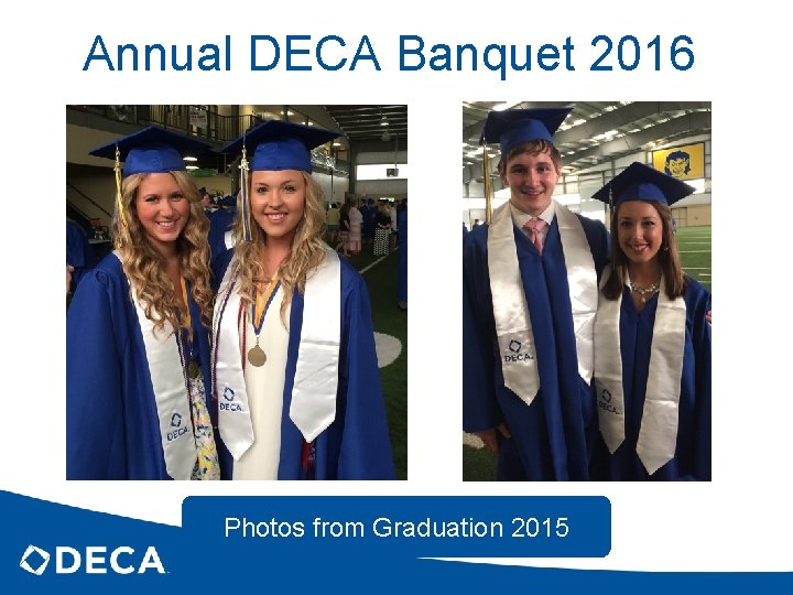 Annual DECA Banquet 2016 Photos from Graduation 2015 