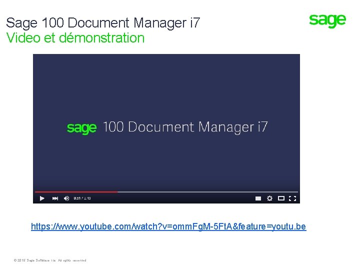 Sage 100 Document Manager i 7 Video et démonstration https: //www. youtube. com/watch? v=omm. Sage 100 Document Manager i 7 Video et démonstration https: //www. youtube. com/watch? v=omm.