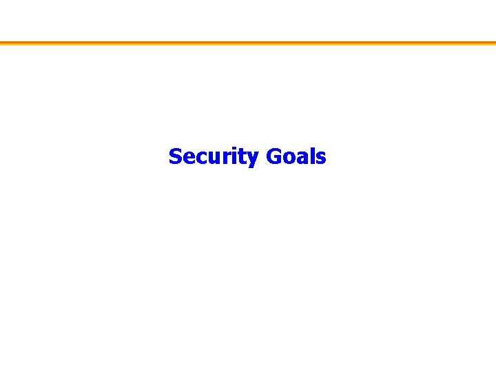 Security Goals 