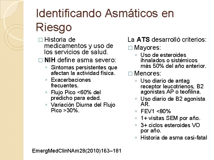 Identificando Asmáticos en Riesgo � Historia de medicamentos y uso de los servicios de Identificando Asmáticos en Riesgo � Historia de medicamentos y uso de los servicios de