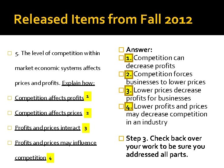 Released Items from Fall 2012 � 5. The level of competition within market economic