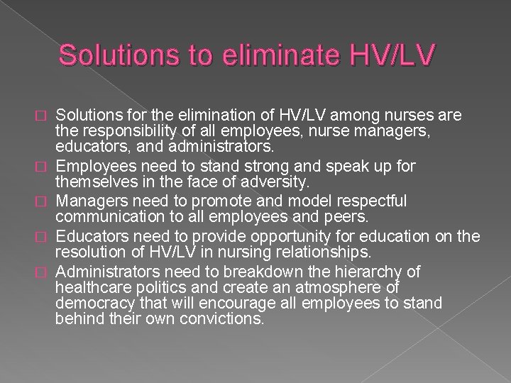 Solutions to eliminate HV/LV � � � Solutions for the elimination of HV/LV among