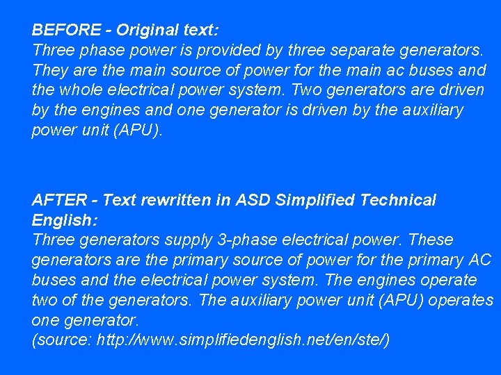 BEFORE - Original text: Three phase power is provided by three separate generators. They