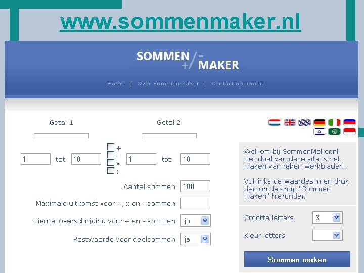 Ho. T www. sommenmaker. nl 