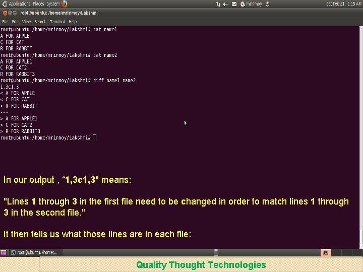 In our output , “ 1, 3 c 1, 3" means: "Lines 1 through