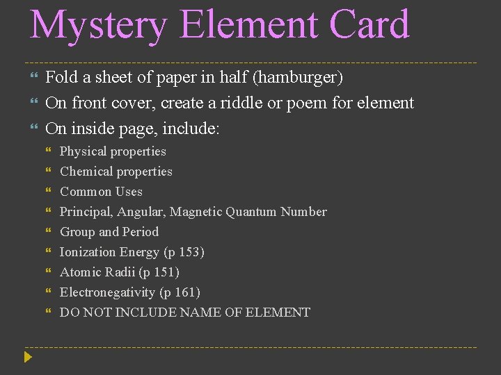 Mystery Element Card Fold a sheet of paper in half (hamburger) On front cover,