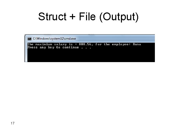 Struct + File (Output) 17 
