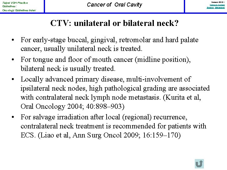 Taipei VGH Practice Guidelines: Oncology Guidelines Index Cancer of Oral Cavity Version 2010. 1
