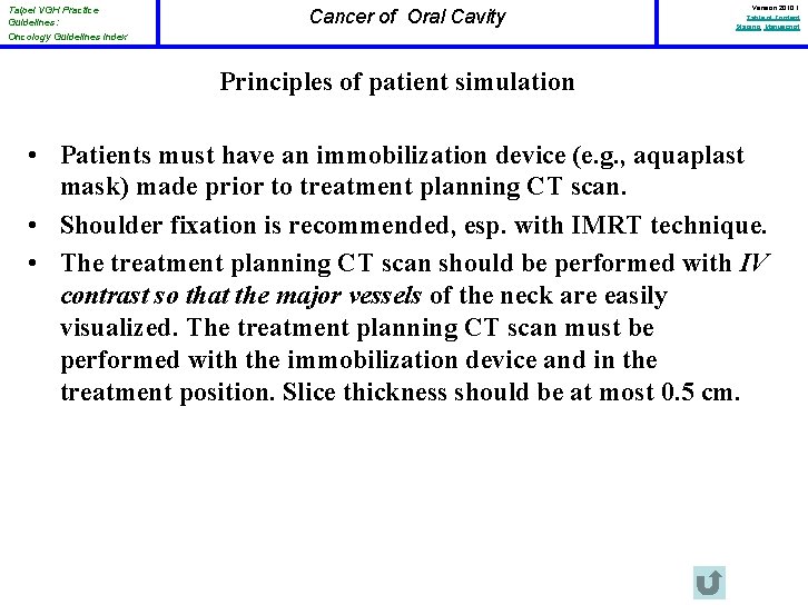 Taipei VGH Practice Guidelines: Oncology Guidelines Index Cancer of Oral Cavity Version 2010. 1