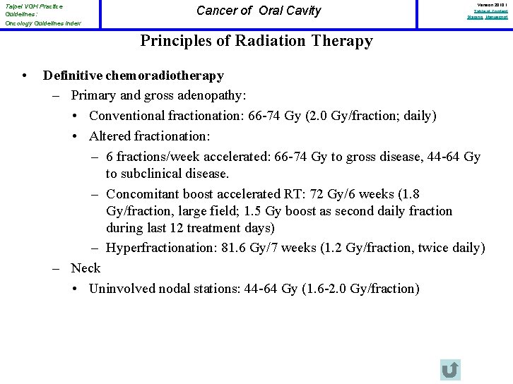 Taipei VGH Practice Guidelines: Oncology Guidelines Index Cancer of Oral Cavity Version 2010. 1