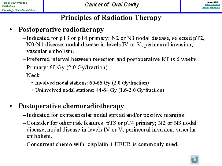 Taipei VGH Practice Guidelines: Oncology Guidelines Index Cancer of Oral Cavity Version 2010. 1