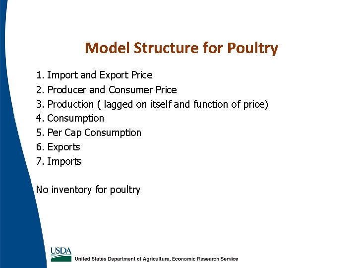 Model Structure for Poultry 1. 2. 3. 4. 5. 6. 7. Import and Export Model Structure for Poultry 1. 2. 3. 4. 5. 6. 7. Import and Export