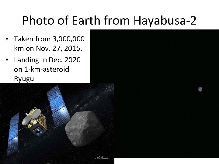 Photo of Earth from Hayabusa-2 • Taken from 3, 000 km on Nov. 27,