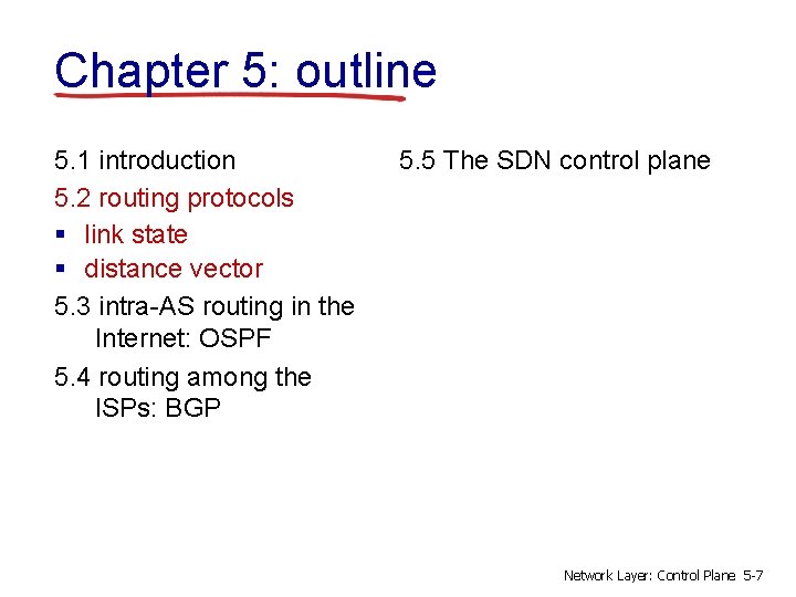 Lecture 7 Chapter 5 Network Control Plane CIS
