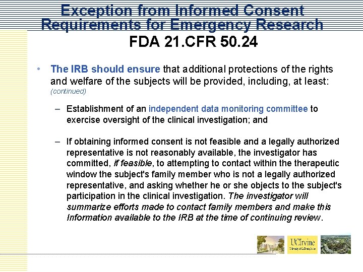 Exception from Informed Consent Requirements for Emergency Research FDA 21. CFR 50. 24 •