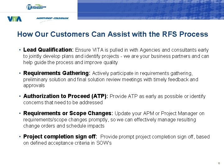 How Our Customers Can Assist with the RFS Process • Lead Qualification: Ensure VITA