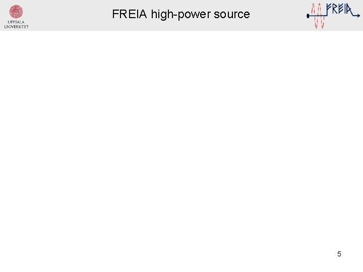 FREIA high-power source 5 