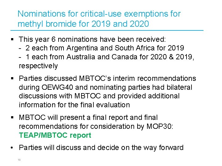 Nominations for critical-use exemptions for methyl bromide for 2019 and 2020 § This year