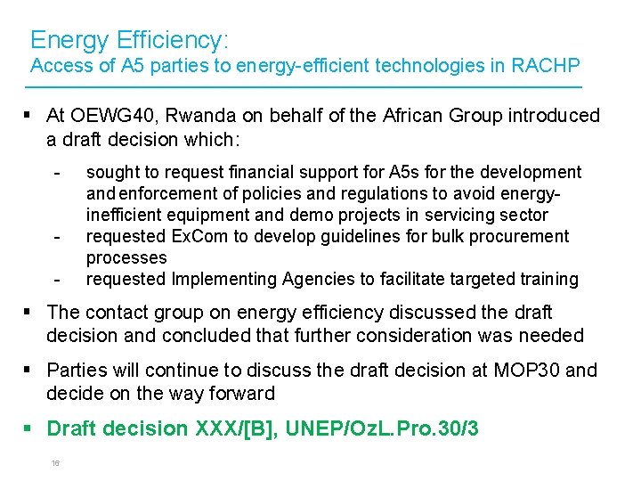 Energy Efficiency: Access of A 5 parties to energy-efficient technologies in RACHP § At