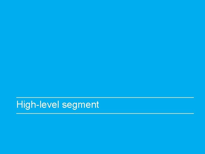 High-level segment 